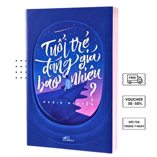 Sách hay -tuổi trẻ đáng giá bao nhiêu - rosie nguyễn