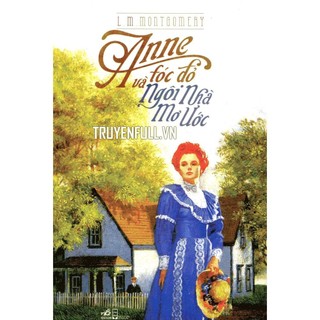 Sách Nhã Nam Series Anne Tóc Đỏ (Lẻ, Tùy Chọn)