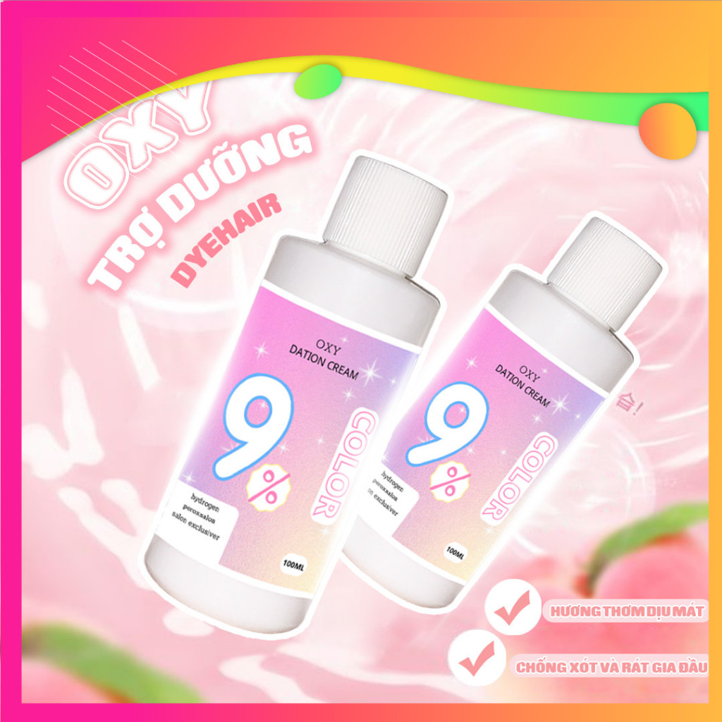 Oxy trợ nhuộm tóc, tẩy tóc DYE.HAIR , dung tích 100ml , oxy3 , oxy6 , oxy 9