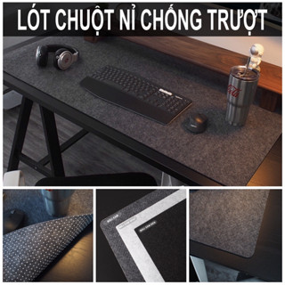 Lót chuột nỉ size lớn 140x70cm, 120x60cm, 100x50cm... chống trượt, pad chuột nỉ dày 3mm cao cấp