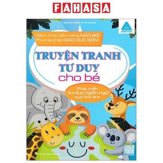 Sách truyện tranh tư duy hình ảnh cho bé - phát triển tư duy ngôn ngữ qua hình ảnh