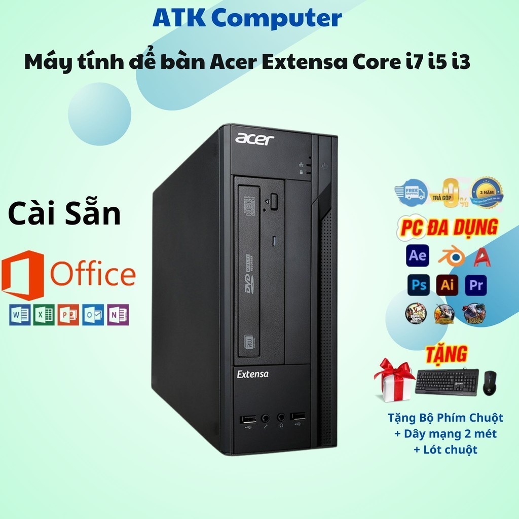 Máy tính đồng bộ Acer Extensa Core i7 i5 i3, Ram 8G, SSD 128GB, SSD 256GB ( Tặng usb Wifi ) - ATK Computer