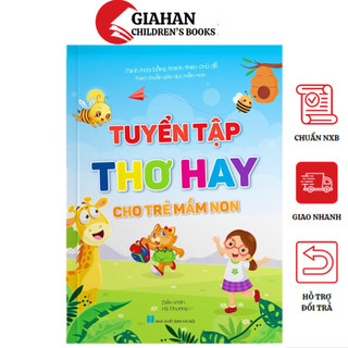 Sách - Tuyển Tập Thơ Hay Cho Trẻ Mầm Non - Theo chuẩn giáo dục mầm non - Minh họa bằng tranh theo chủ đề
