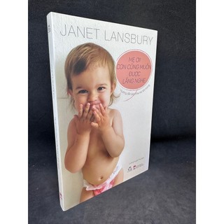 Mẹ ơi! con cũng muốn được lắng nghe: hướng dẫn làm cha mẹ tôn trọng, janet lansbury, mới 90%, 2020 sbm0404