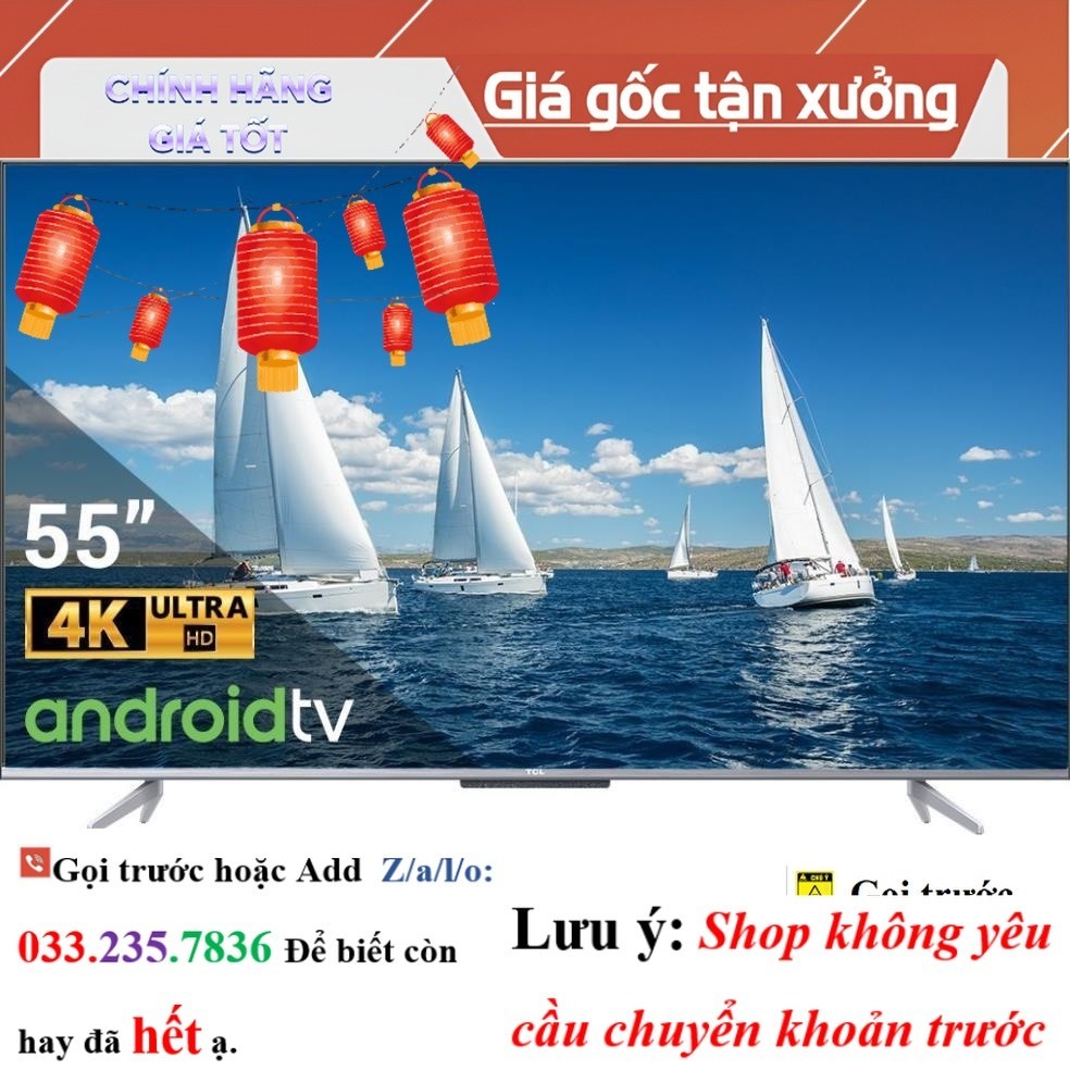 <new> Android Tivi TCL 4K 55 inch 55P725