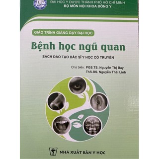 Sách - Bệnh học ngũ quan (sdt bsi y học cổ truyền)