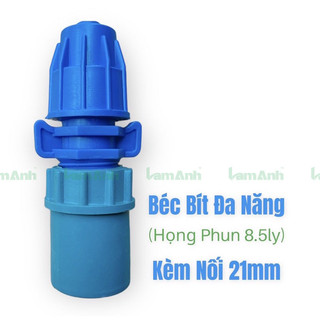 Béc Bít Đa Năng Kèm Nối Phi 21 ( Phun Ngang Hoặc Phun Cao Tuỳ Chỉnh ) - Lam Anh