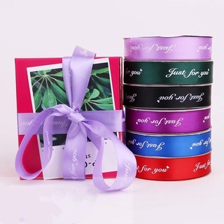 Cuộn 45m - Ruy băng lụa in chữ Just For You bản 2,5cm làm nơ, gói hoa, gói quà tặng