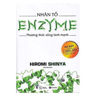 Sách - Nhân Tố Enzyme Phương Thức Sống Lành Mạnh