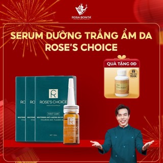 Serum dưỡng trắng ẩm da Rose’s Choice 10ml Rosa Bonita
