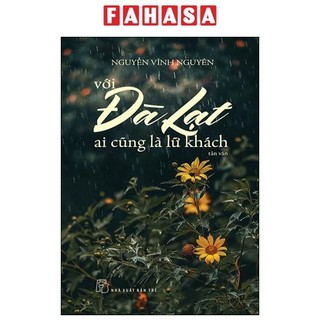 Sách với đà lạt ai cũng là lữ khách
