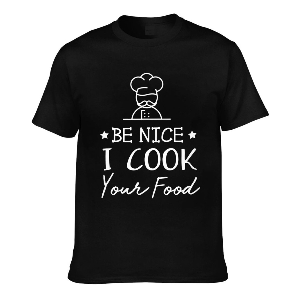 Sous Chef Be Nice I Cook Your Food Áo thun nam tùy chỉnh