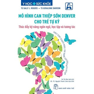 Sách - mô hình can thiệp sớm denver cho trẻ tự kỷ
