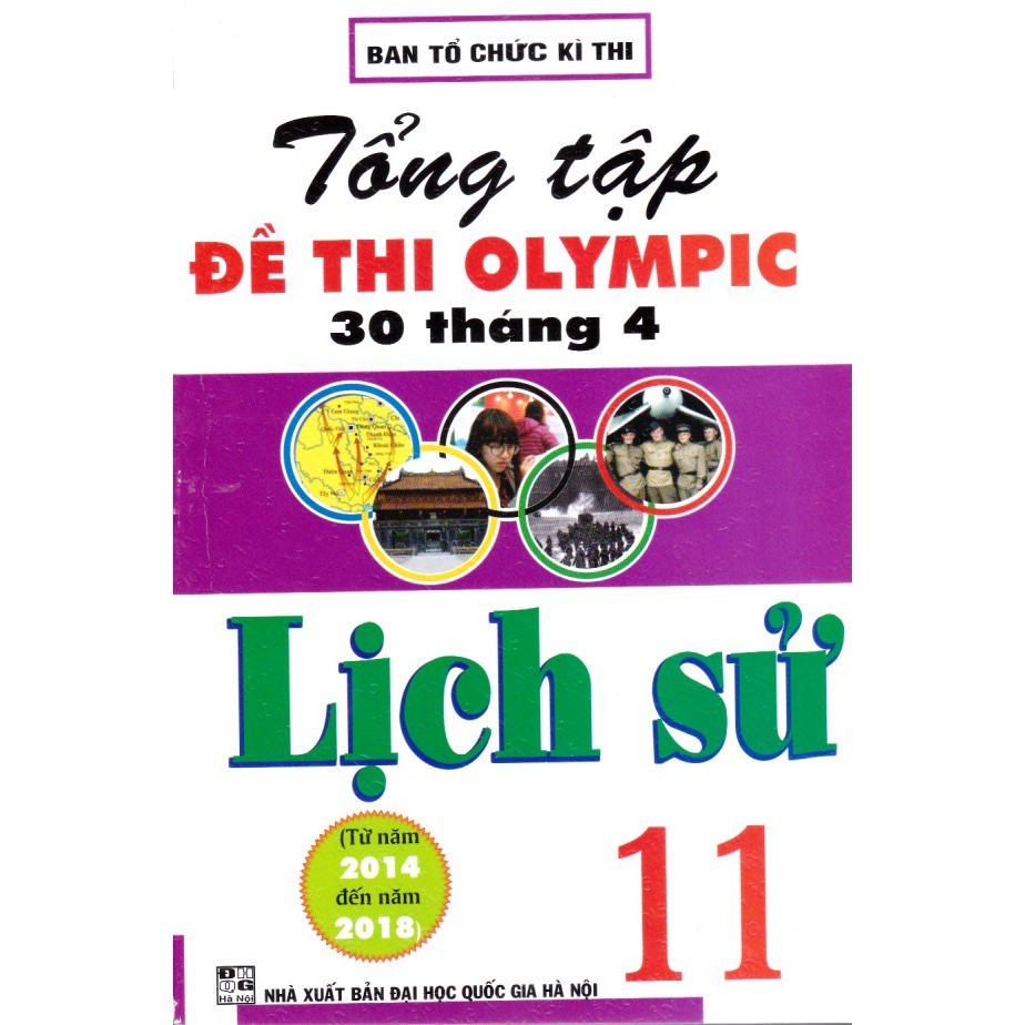 Sách - Tổng tập đề thi Olympic 30 tháng 4 Lịch sử 11 (2014 - 2018) HA