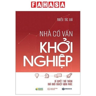 Sách nhà cố vấn khởi nghiệp - bí quyết trở thành nhà khởi nghiệp hạnh phúc