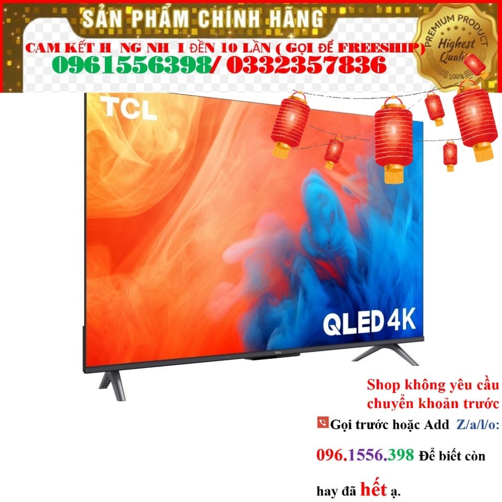 KHO  55Q646  Google Tivi QLED TCL 4K 55 inch 55Q646