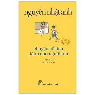 Chuyện cổ tích dành cho người lớn 2022 - nguyễn nhật ánh new 100% hcm.po