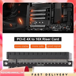 [Kidsdreammall.vn] Thẻ chuyển đổi PCI-E 4X sang 16X để bàn PCI-E 4X Bộ chuyển đổi cổng đực sang nữ