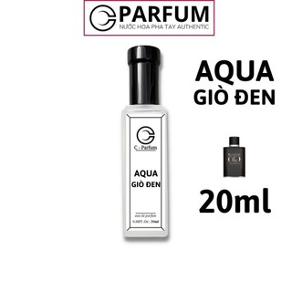  Nước Hoa Nam Aqua Giò Đen 20ml thơm lâu hương tươi mát mạnh mẽ 