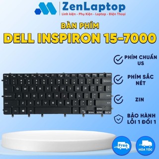 Bàn Phím Dell Inspiron 15-7000 7558 7568, XPS 15 9550 9560 Precision 5510 5520 5520 - Chuẩn Phím US