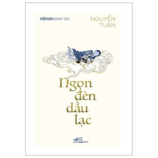 Vndt-ngọn đèn dầu lạc - nguyễn tuân 2023 new 100% hcm.po
