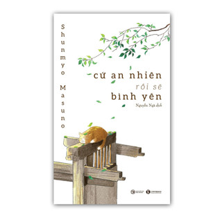 Sách - Cứ an nhiên rồi sẽ bình yên - Thái Hà