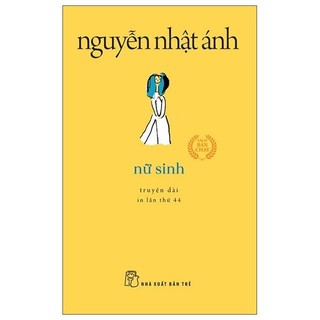 Nữ sinh 2022 - nguyễn nhật ánh new 100% hcm.po