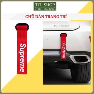 Dây móc kéo trang trí in chữ Supreme đỏ đen cho xe ô tô