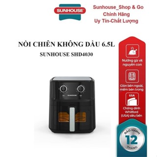  NỒI CHIÊN KHÔNG DẦU 6.5L SUNHOUSE SHD4030_Hàng chính hãng 