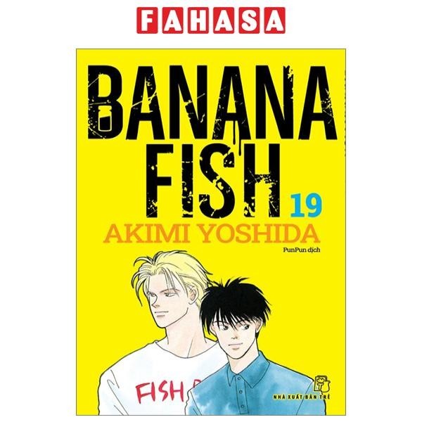 Sách Banana Fish - Tập 19