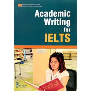 Sách Academic Writing For Ielts (Tái Bản 2023)