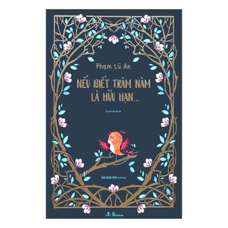 Sách Nếu biết trăm năm là hữu hạn pn