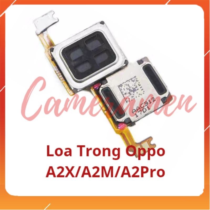 Loa Trong Oppo A2X A2M A2 Pro ( Sale Sốc )