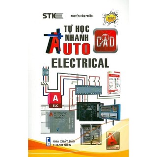Sách - Tự Học Nhanh AutoCad Electrical (STK)