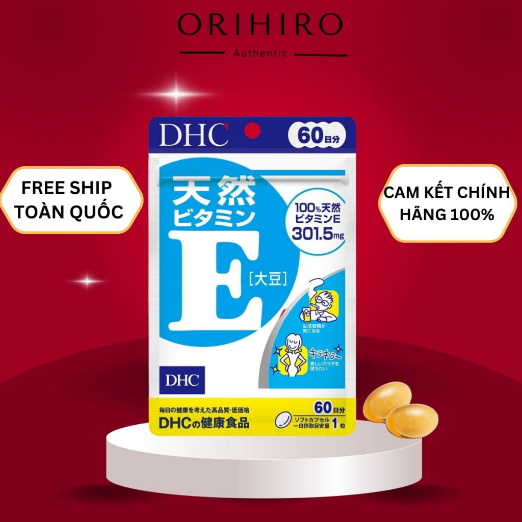 Viên uống Vitamin E DHC Nhật Bản 60 viên 60 ngày giúp chống lão hóa, khô da