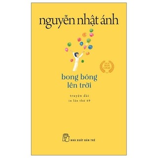 Bong bóng lên trời 2022 - nguyễn nhật ánh new 100% hcm.po