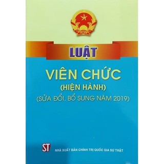 Sách - Luật viên chức (Hiện hành) (NXB Chính trị quốc gia Sự thật)