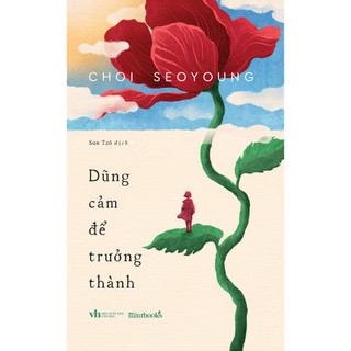 Sách Dũng Cảm Để Trưởng Thành