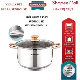 Nồi inox 5 đáy sunhouse shg24216/shg24220