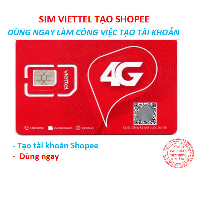 Sim 4G Viettel dùng tạo tài khoản Shopee, đã kít hoạt, nạp tiền vào là dùng ngay, hàng chính hãng