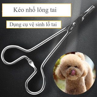 🌈 kẹp nhổ lông tai cho chó mèo - dụng cụ kéo nhổ lông vệ sinh tai cho thú cưng