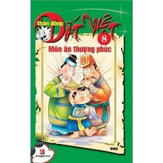Sách thần đồng đất việt - tập 8: món ăn thượng phúc