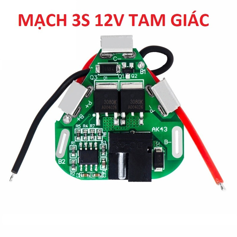 Mạch 3s tam giác, bảo vệ pin 3s 12,6v 15A 30A Dùng đóng pin 12V cho máy khoan, máy bắt vít LK247