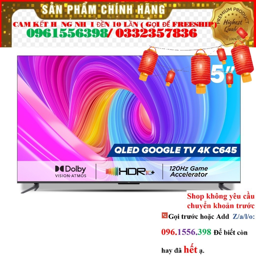 KHO QLED TV TCL 4K UHD - Tivi 55'' - 55C645 - Tivi 55 inch - Tivi cao cấp