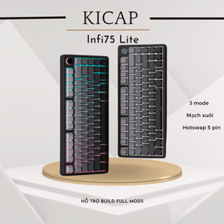 Infi75 Lite - Bàn phím cơ custom 75% núm xoay, 3 mode, RGB, khung viền nhôm, tạ nhôm | KICAP