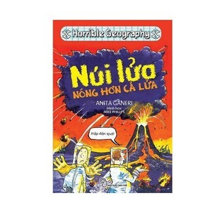 Sách núi lửa nóng hơn cả lửa - horrible science - anita ganeri - nxb trẻ - bản quyền