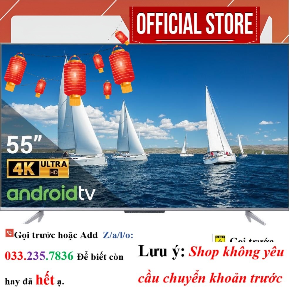 Android Tivi TCL 4K 55 inch 55P725 <NeW>