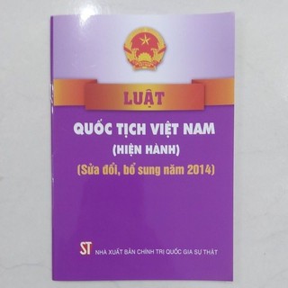 Sách - Luật quốc tịch Việt Nam (Hiện hành) (sửa đổi, bổ sung năm 2014)