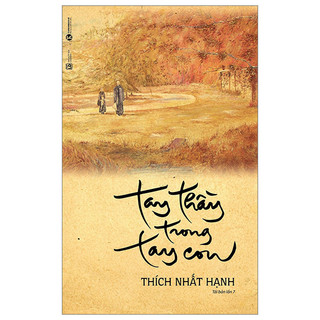Sách Tay Thầy Trong Tay Con (Tái Bản 2024)