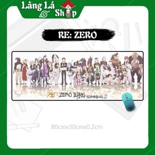 Miếng lót chuột khổng lồ hình anime/Manga Re:Zero kara Hajimeru Isekai Seikatsu - cao su thiên nhiên (80 x 30 x 0.2)
